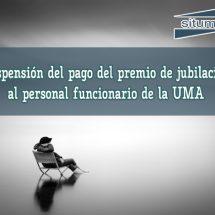 Suspensión del pago del premio de jubilación al personal funcionario de la UMA