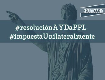 #situmaPDI #resoluciónAYDaPPL #impuestaUnilateralmente