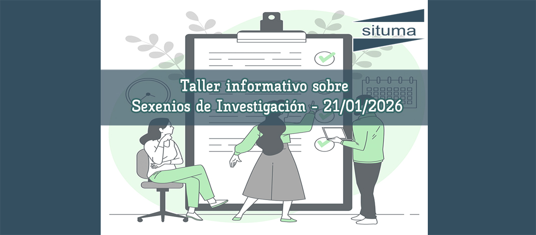 Taller informativo sobre Sexenios de Investigación
