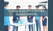 Tú tienes la voz. Es el momento del cambio. VOTA SITUMA