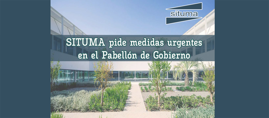 SITUMA pide medidas urgentes en el Pabellón de Gobierno